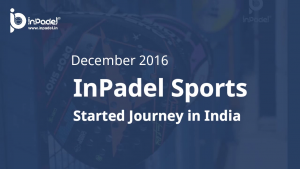 2 Years of InPadel | 2 Years of Padel in INDIA